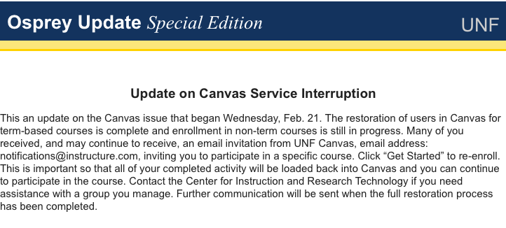 An Osprey Update was sent on Friday afternoon regarding issues with Canvas. 