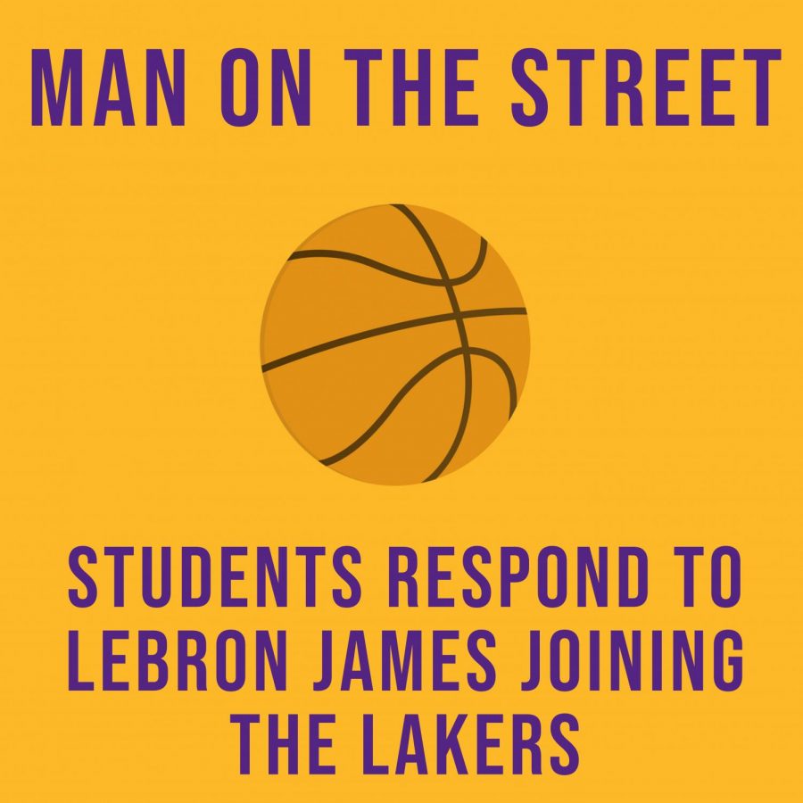 Man on the Street: Students respond to LeBron James joining the Lakers