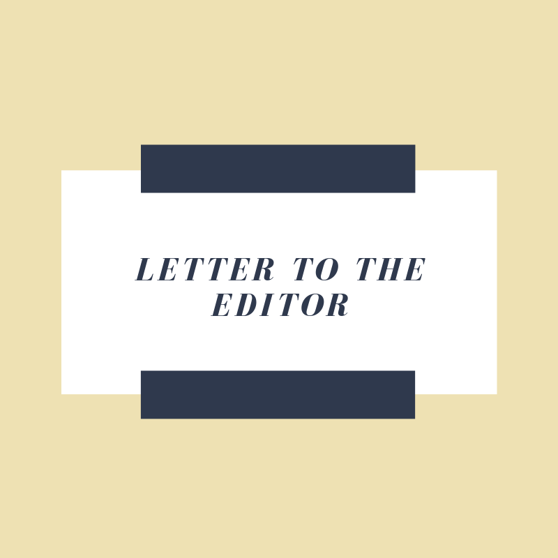 Text box that reads Letter to the Editor. Graphic by Lianna Norman.