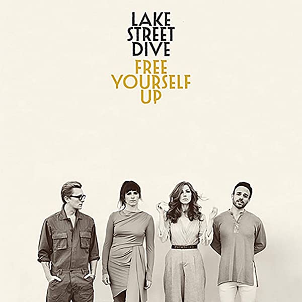 Album cover art for Free Yourself Up by Lake Street Drive