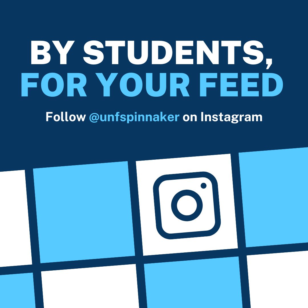 By students, for your feed. Follow @unfspinnaker on Instagram.