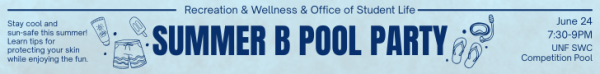 Advertising image for Summer B Pool Party June 24 7:30pm-9:00pm